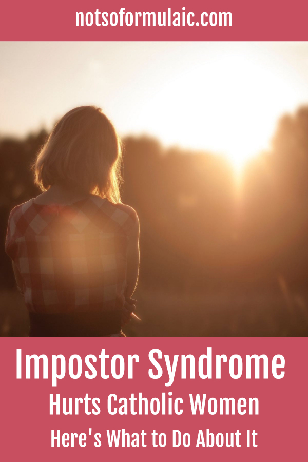 Impostor Syndrome Catholic Women Pin - How The Impostor Syndrome Hurts Catholic Women - And What To Do About It - Gifted/2e Parenting Impostor Syndrome Catholic Women Pin - How The Impostor Syndrome Hurts Catholic Women - And What To Do About It - Gifted/2e Parenting