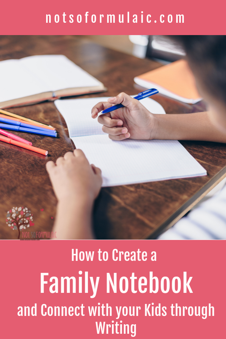 Writing As A Family Is An Excellent Way To Build Meaningful Connections Why Not Give It A Try With This Hands On Family Notebook Activity - Start A Family Notebook And Connect With Your Kids Through Writing - Gifted/2e Parenting