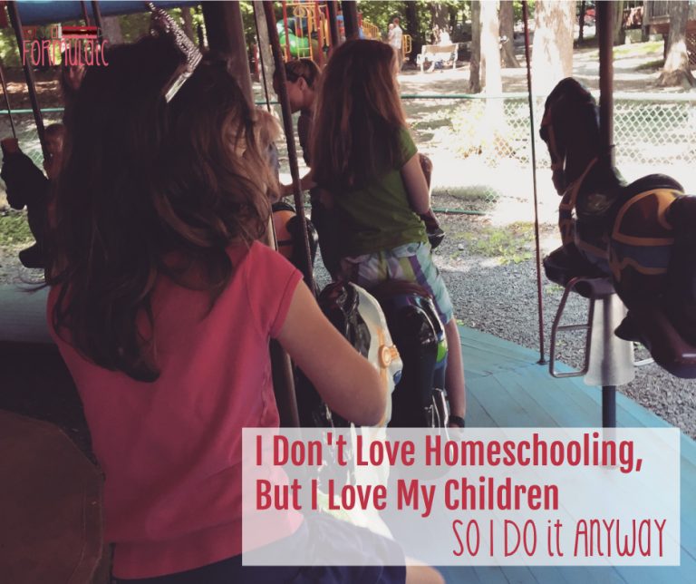 I Don’t Love Homeschooling, But I Love My Children – So I Do It Anyway