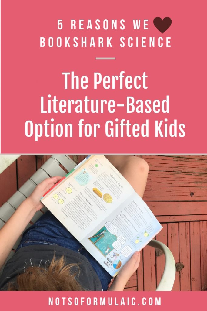 5 Reasons I Love Bookshark Science The Perfect Literature Based Option For Gifted Kids - Gifted/2e Education