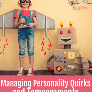 Managing Personality Quirks and Temperaments