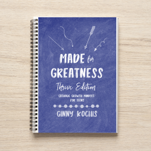 Catholic growth. mindset for teens